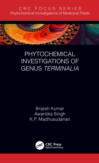 Book cover of: Phytochemical Investigations of Genus Terminalia. By: Brijesh Kumar