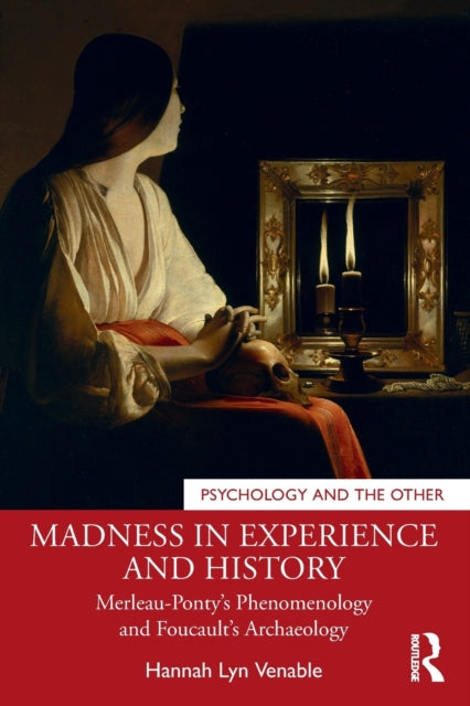 Book cover of: Madness in Experience and History. By: Hannah Lyn Venable
