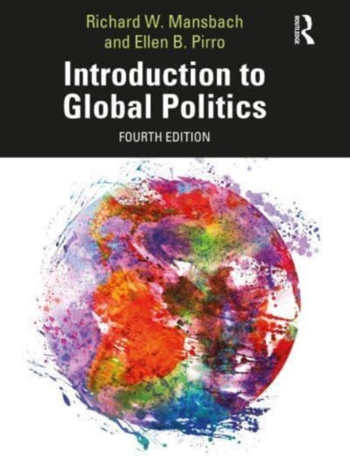 Book cover of: Introduction to Global Politics. By: Richard W. Mansbach