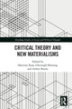 Book cover of: Critical Theory and New Materialisms. By: Hartmut Rosa