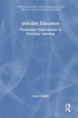 Invisible Education