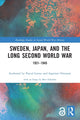 Book cover of: Sweden, Japan, and the Long Second World War. By: Pascal Lottaz