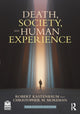 Book cover of: Death, Society, and Human Experience. By: Robert Kastenbaum
