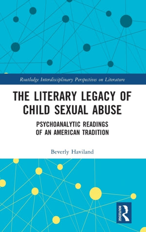 The Literary Legacy of Child Sexual Abuse