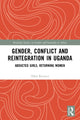Book cover of: Gender, Conflict and Reintegration in Uganda. By: Allen Kiconco
