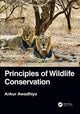 Book cover of: Principles of Wildlife Conservation. By: Ankur Awadhiya