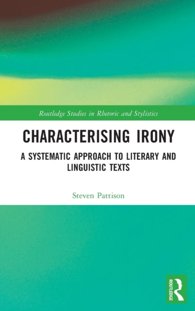 Book cover of: Characterising Irony. By: Steven Pattison