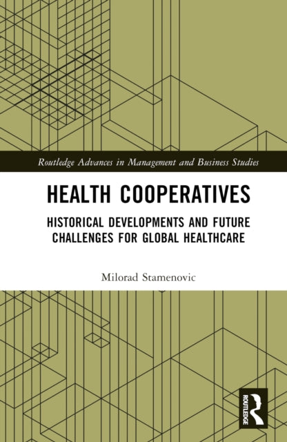 Book cover of: Health Cooperatives. By: Milorad Stamenovic