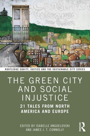 The Green City and Social Injustice