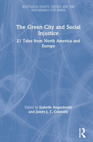 The Green City and Social Injustice