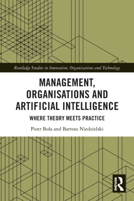 Book cover of: Management, Organisations and Artificial Intelligence. By: Piotr Bua
