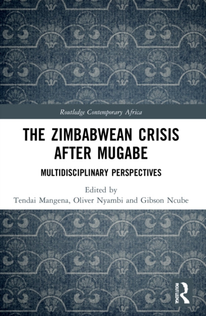 The Zimbabwean Crisis after Mugabe