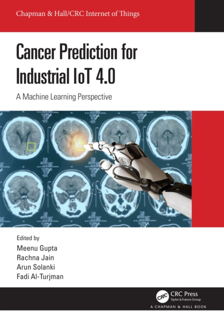 Book cover of: Cancer Prediction for Industrial IoT 4.0