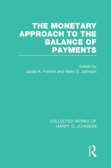 Book cover of: Monetary Approach to the Balance of Payments. By: Jacob A. Frenkel