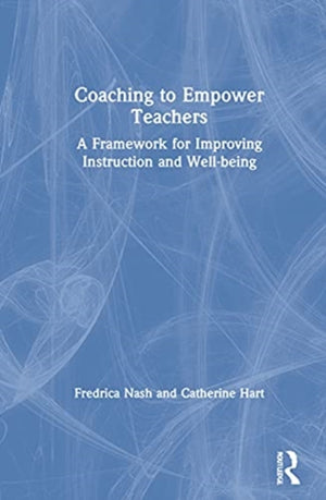 Coaching to Empower Teachers
