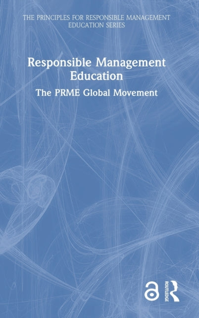 Book cover of: Responsible Management Education. By: Mette Morsing