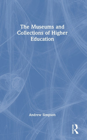 The Museums and Collections of Higher Education