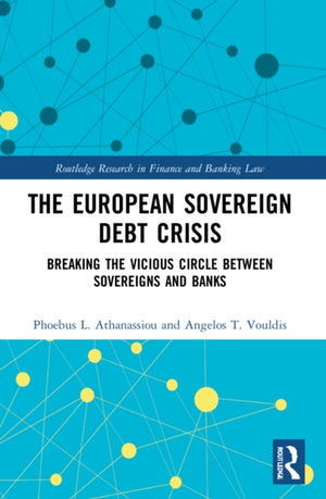 The European Sovereign Debt Crisis