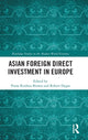 Book cover of: Asian Foreign Direct Investment in Europe. By: Prana Krishna Biswas