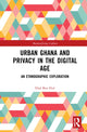 Book cover of: Urban Ghana and Privacy in the Digital Age. By: Elad Ben Elul