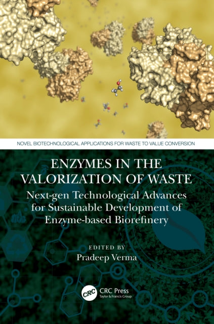 Book cover of: Enzymes in the Valorization of Waste. By: Pradeep Verma