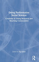 Book cover of: Doing Performative Social Science. By: Kip Jones
