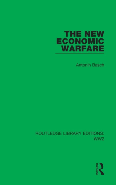 Book cover of: New Economic Warfare. By: Antonín Basch