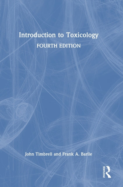 Book cover of: Introduction to Toxicology. By: John A. Timbrell