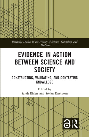 Evidence in Action between Science and Society