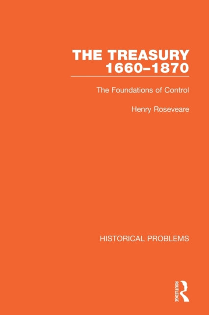 Book cover of: Treasury 1660-1870. By: Henry Roseveare