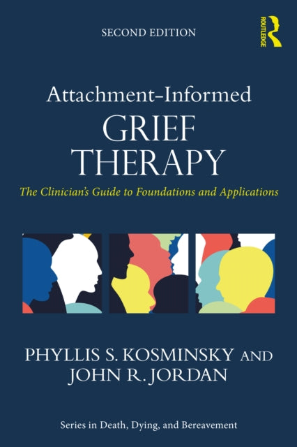 Book cover of: Attachment-Informed Grief Therapy
