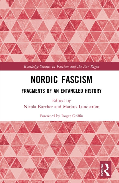 Book cover of: Nordic Fascism. By: Nicola Kristin Karcher
