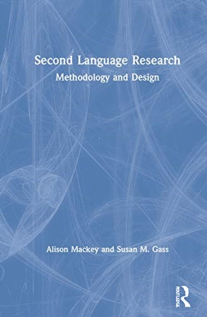Book cover of: Second Language Research. By: Alison Mackey