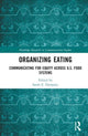 Book cover of: Organizing Eating. By: Sarah E. Dempsey