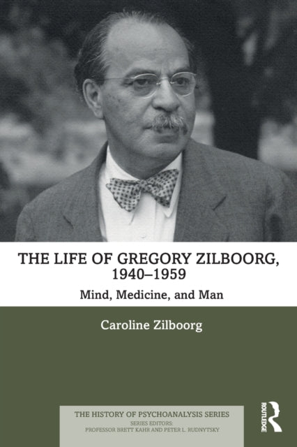 Book cover of: Life of Gregory Zilboorg, 1940–1959. By: Caroline Zilboorg