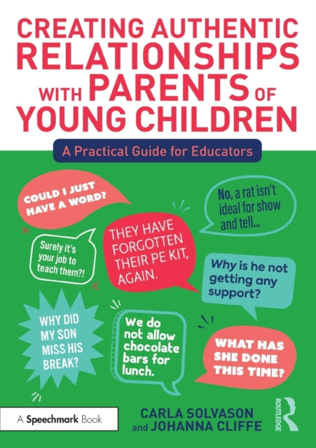 Book cover of: Creating Authentic Relationships with Parents of Young Children. By: Carla Solvason