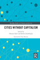 Book cover of: Cities Without Capitalism. By: Hossein Sadri