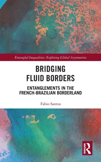 Book cover of: Bridging Fluid Borders. By: Fabio Santos