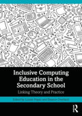 Inclusive Computing Education in the Secondary School