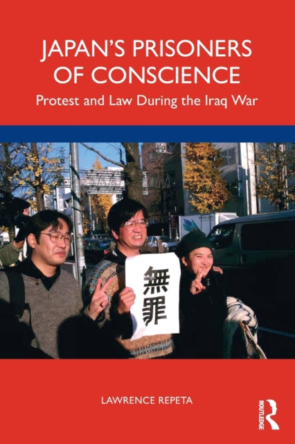 Book cover of: Japan’s Prisoners of Conscience. By: Lawrence Repeta