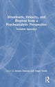 Book cover of: Movement, Velocity, and Rhythm from a Psychoanalytic Perspective. By: Jessica Datema