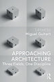 Book cover of: Approaching Architecture. By: Miguel Guitart