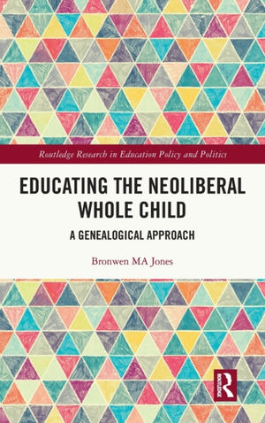 Educating the Neoliberal Whole Child