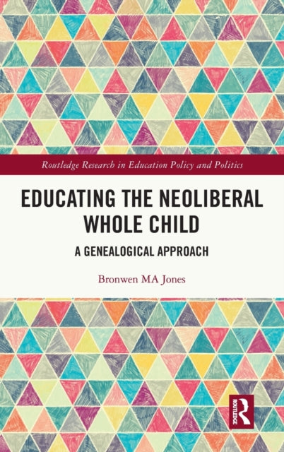 Educating the Neoliberal Whole Child