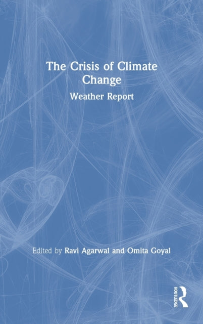 Book cover of: Crisis of Climate Change. By: Ravi Agarwal