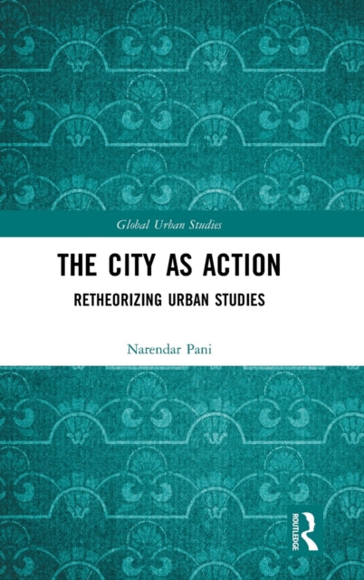 Book cover of: City as Action
