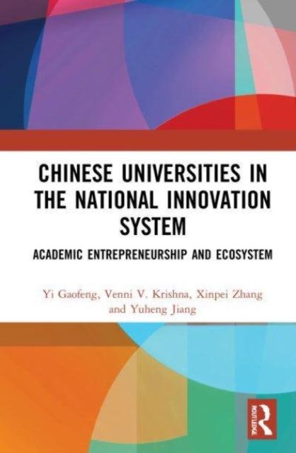 Book cover of: Chinese Universities in the National Innovation System. By: Gaofeng Yi