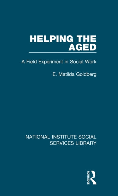 Book cover of: Helping the Aged. By: E. Matilda Goldberg