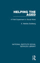 Book cover of: Helping the Aged. By: E. Matilda Goldberg