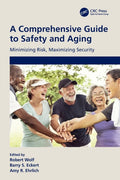 A Comprehensive Guide to Safety and Aging